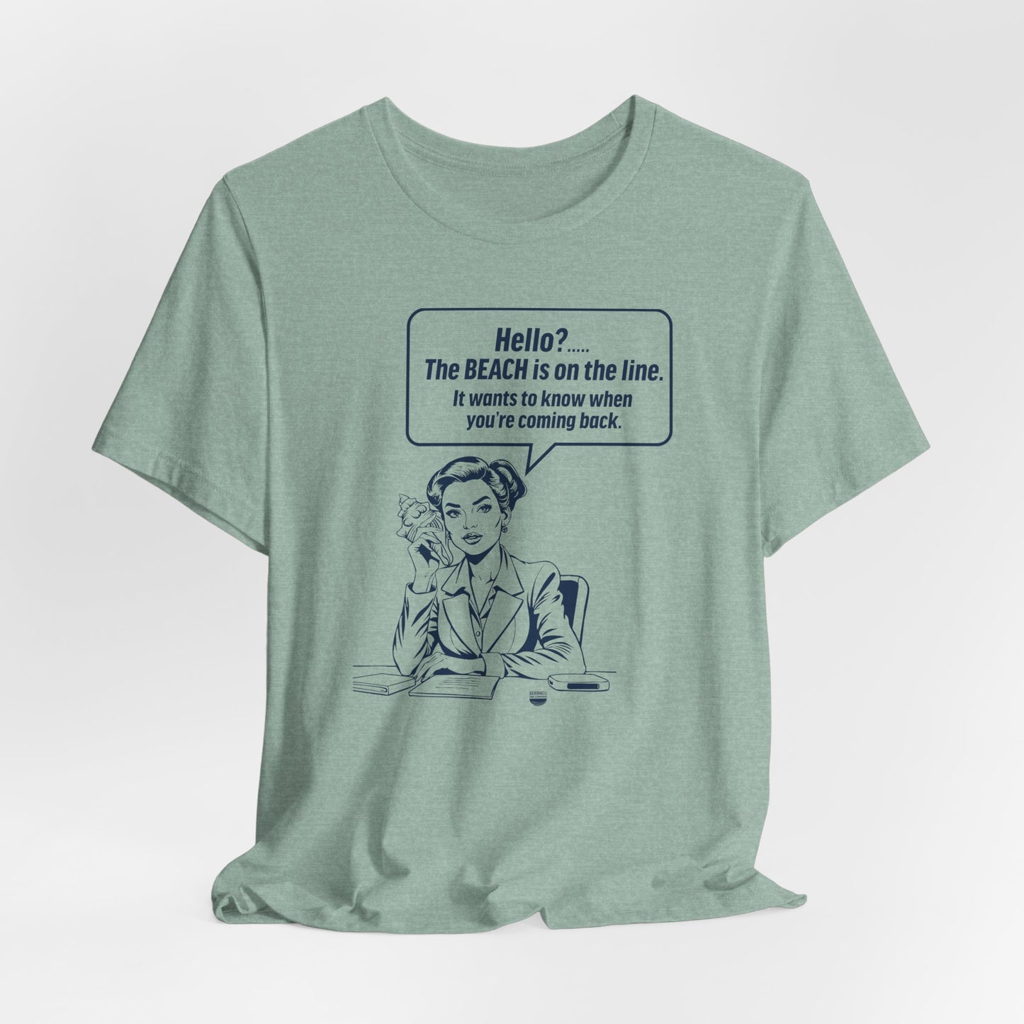 Beach is Calling Shirt Funny Quote Line Graphic (Unisex Jersey Short Sleeve Tee By Seashell Mart And Emporium) - 6 colors