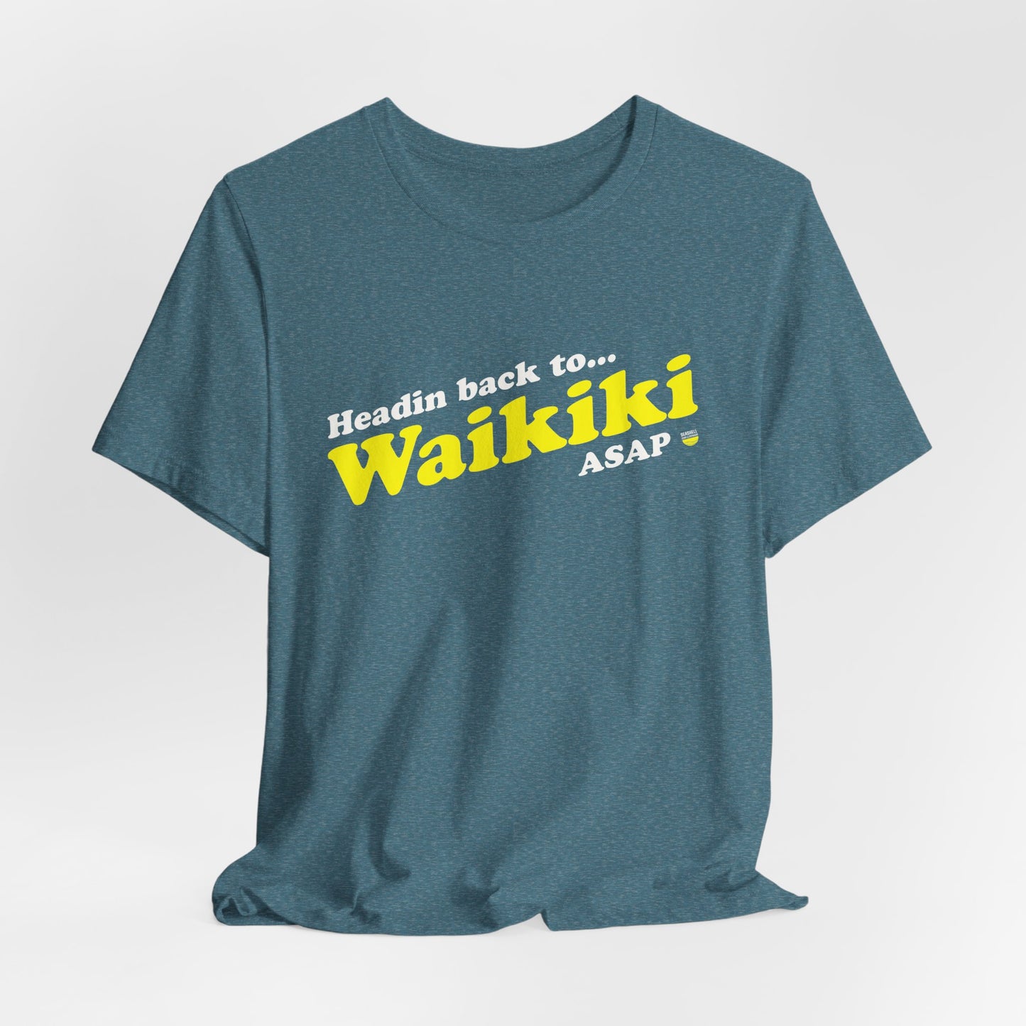 Waikiki Shirt Headin Back ASAP (Unisex Jersey Short Sleeve Tee By Seashell Mart And Emporium) - 6 colors