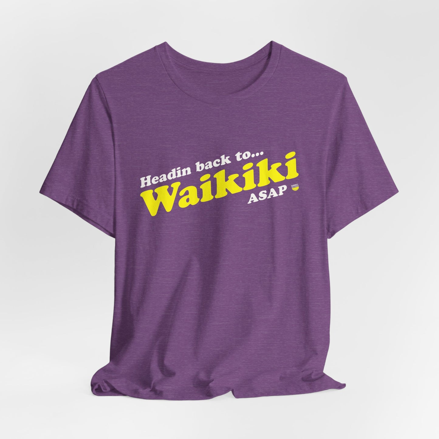 Waikiki Shirt Headin Back ASAP (Unisex Jersey Short Sleeve Tee By Seashell Mart And Emporium) - 6 colors